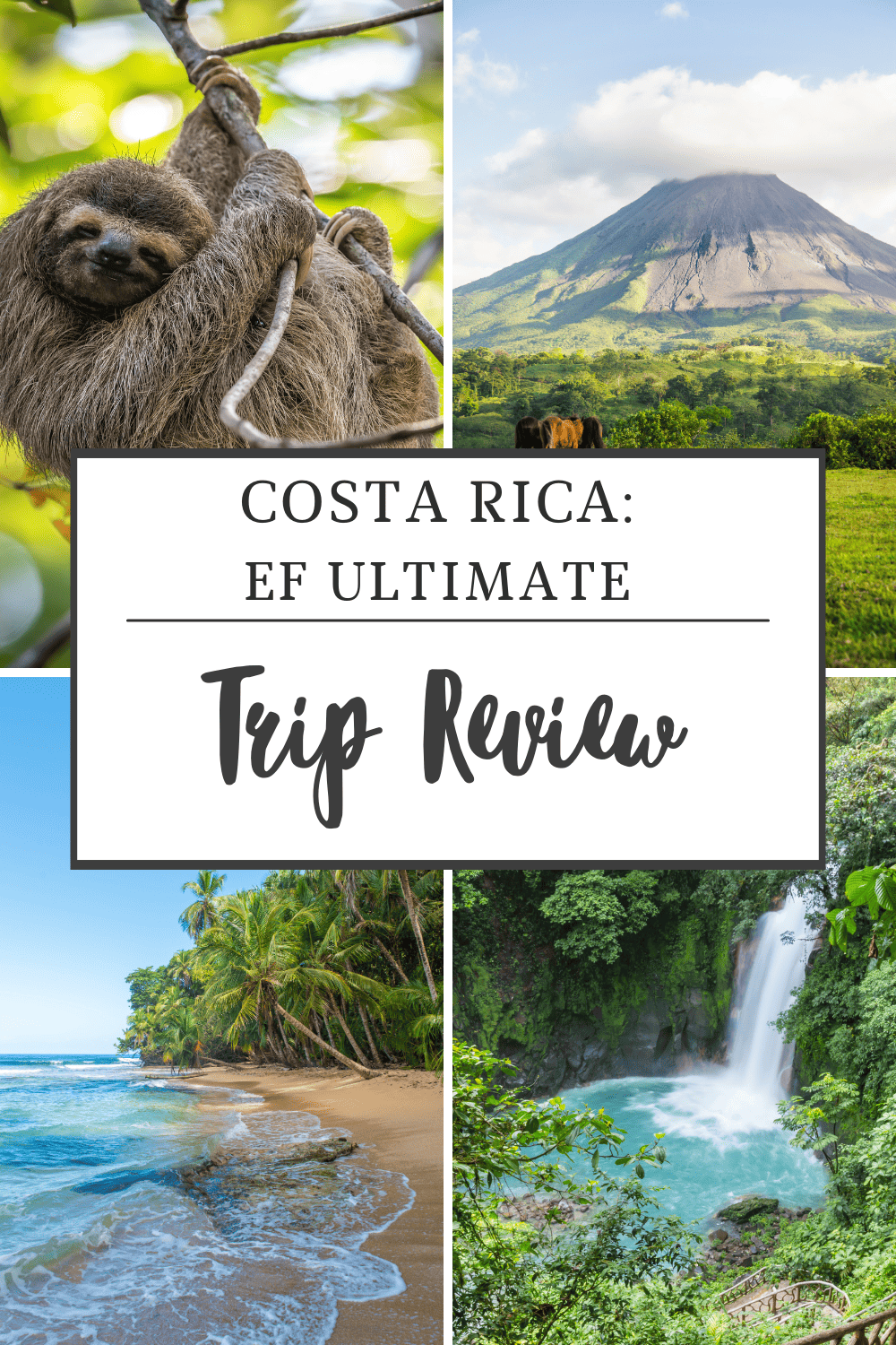 EF Ultimate Break - Costa Rica Adventure Review + $100 off